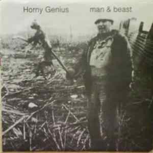 Horny Genius - Man & Beast FLAC