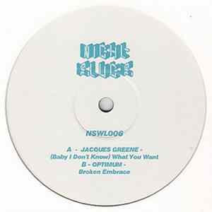 Jacques Greene / Optimum - (Baby I Don't Know) What You Want / Broken Embrace FLAC