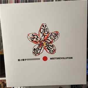 Various - 狂イ咲ケ Meets Revolution FLAC