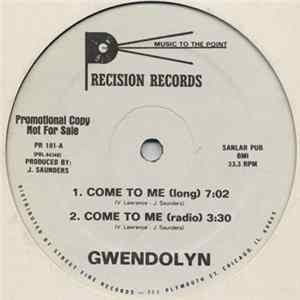 Gwendolyn - Come To Me FLAC