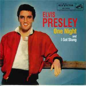 Elvis Presley - One Night / I Got Stung FLAC