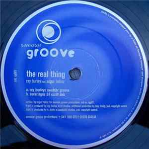 Ray Hurley Feat. Sugar Holmz - The Real Thing FLAC