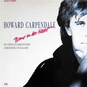 Howard Carpendale - Piano In Der Nacht - Die Schönsten Romantischen Liebeslieder Und Balladen FLAC
