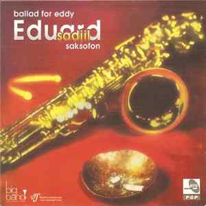 Eduard Sadjil - Ballad For Eddy FLAC