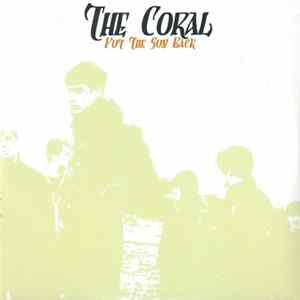 The Coral - Put The Sun Back FLAC