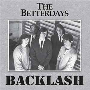 The Betterdays - Backlash FLAC