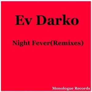 Ev Darko - Night Fever (Remixes) FLAC