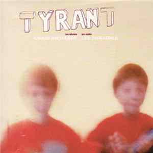 Tyrant - No Shoes, No Cake FLAC