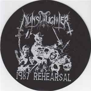NunSlaughter - 1987 Rehearsal FLAC