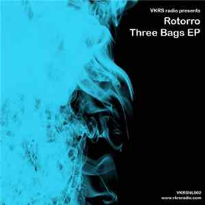 Rotorro - Three Bags EP FLAC