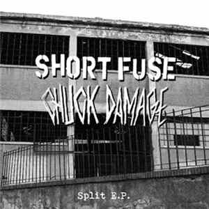Chuck Damage / Short Fuse - Split E.P. FLAC