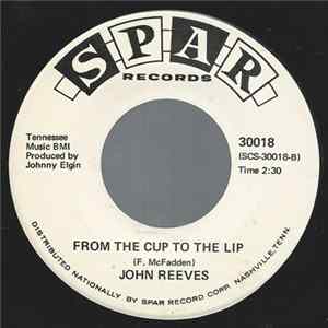 John Reeves - Is It Weakness Of Man / From The Cup To The Lip FLAC