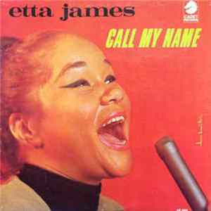 Etta James - Call My Name FLAC