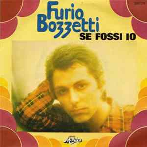 Furio Bozzetti - Se Fossi Io FLAC