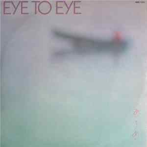 Eye To Eye - Eye To Eye FLAC