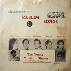 Young Muslim Singers Of Trinidad & Tobago - Souvenir Album Of Muslim Songs FLAC