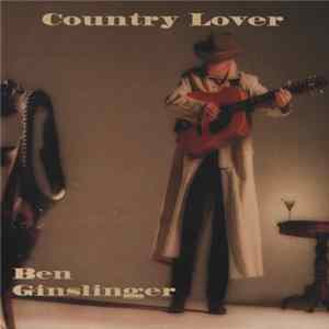 Ben Ginslinger - Country Lover FLAC