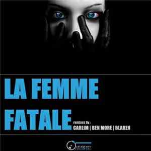 Mindskap - La Femme Fatale (Remixed) FLAC