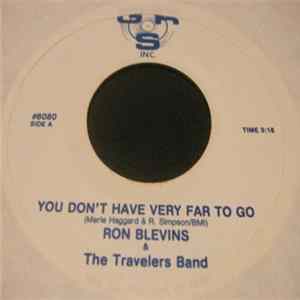 Ron Blevins & The Travelers Band - You Don't Have Very Far To Go / Silent Night "After The Fight" FLAC