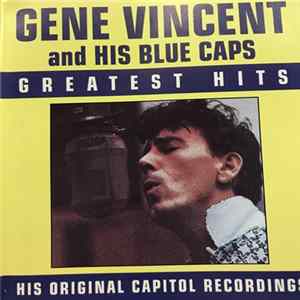 Gene Vincent & His Blue Caps - Greatest Hits FLAC