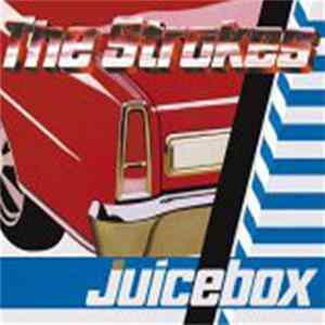 The Strokes - Juicebox FLAC