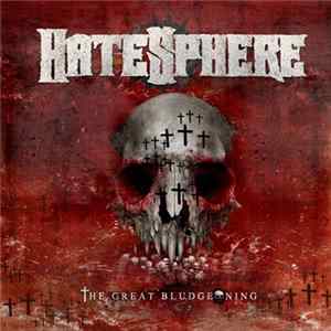 HateSphere - The Great Bludgeoning FLAC