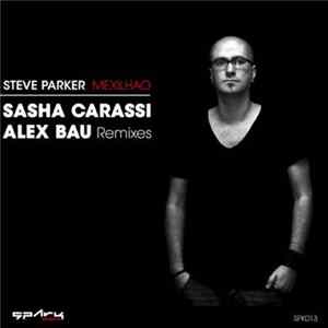 Steve Parker - Mexilhao Remixes FLAC