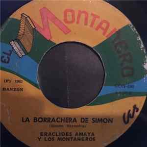 Eráclides Amaya, Los Montañeros , Eraclides Amaya y Los Montaneros - Quiereme como antes / La borrachera de Simon FLAC