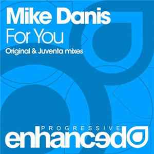 Mike Danis - For You FLAC