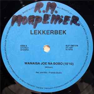 Lekkerbek - Wanaisa Joe Na Bobo FLAC