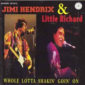Jimi Hendrix & Little Richard - Whole Lotta Shakin' Goin' On FLAC
