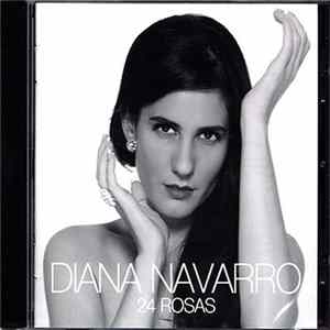 Diana Navarro - 24 Rosas FLAC