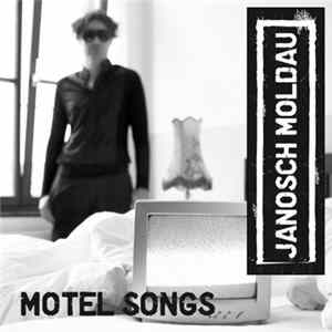 Janosch Moldau - Motel Songs FLAC