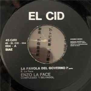 Enzo La Face, Complesso 'I Selvaggi' - La Favola Del Governo FLAC