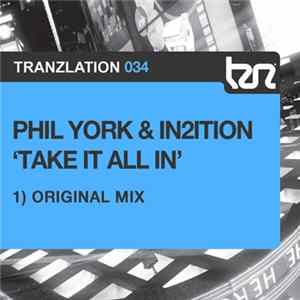Phil York & In2ition - Take It All In FLAC