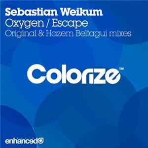 Sebastian Weikum - Oxygen / Escape FLAC