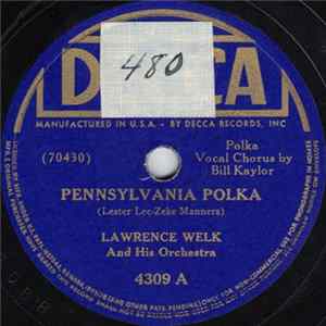 Lawrence Welk And His Orchestra - Pennsylvania Polka FLAC