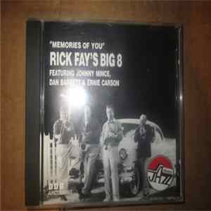 Rick Fay's Big 8 - Memories Of You FLAC