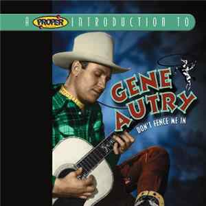 Gene Autry - Don't Fence Me In FLAC