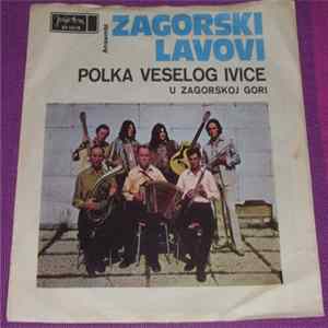 Ivica Kos I Vladimir Kovačić Uz Ansambl Zagorski Lavovi - Polka Veselog Ivice / U Zagorskoj Gori FLAC