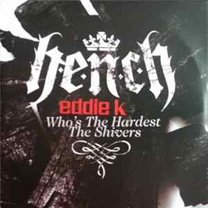 Eddie K - Who's The Hardest / The Shivers FLAC