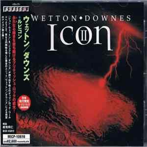 Wetton ♦ Downes - Icon II: Rubicon FLAC