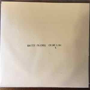 Shitty Friends - Crime Line FLAC
