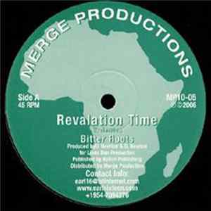 Bitter Roots - Revalation Time / Give I A Talk FLAC