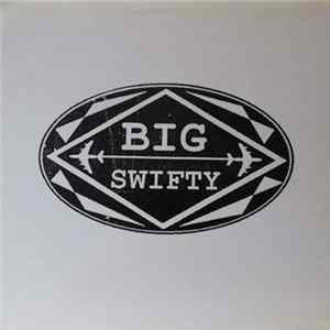 Big Swifty - Movies For Your Ears FLAC