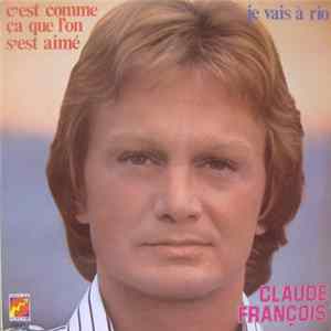 Claude François - C'est Comme Ça Que L'on S'est Aimé FLAC