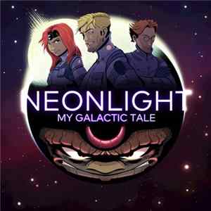 Neonlight - My Galactic Tale FLAC