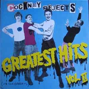 Cockney Rejects - Greatest Hits Vol. II FLAC