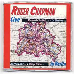 Roger Chapman - Live In Berlin FLAC