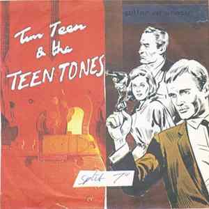 Tim Teen & The Teen Tones / Pillar Of State - Split 7" FLAC